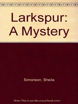 cover image of Larkspur